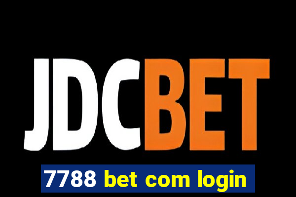 7788 bet com login